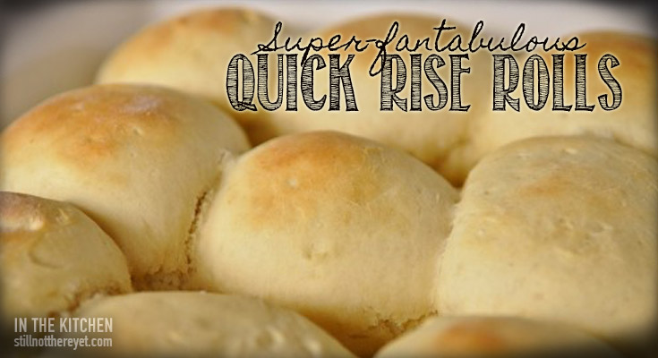 Super-fantabulous quick-rise rolls