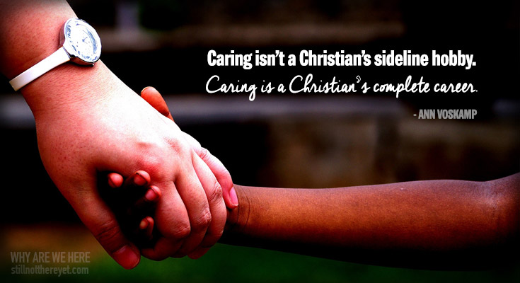 Caring isn’t a Christian’s sideline hobby.  Caring is a Christian’s complete career. // photo courtesy of Don Bosco