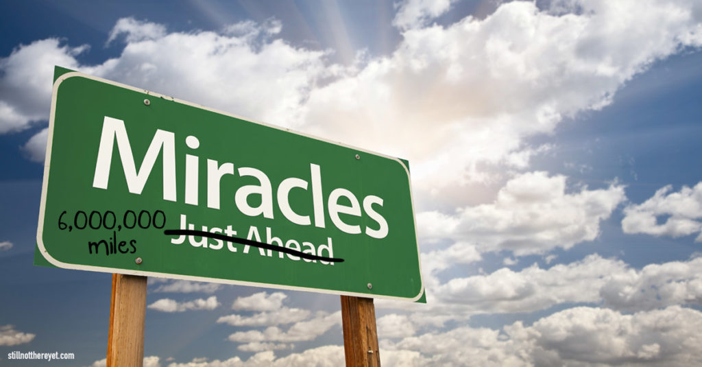 Miracles (Far) Ahead